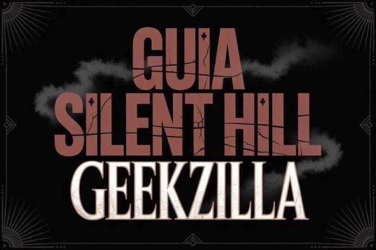 Guia Silent Hill Geekzilla
