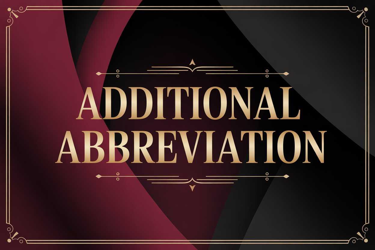 Additional Abbreviation