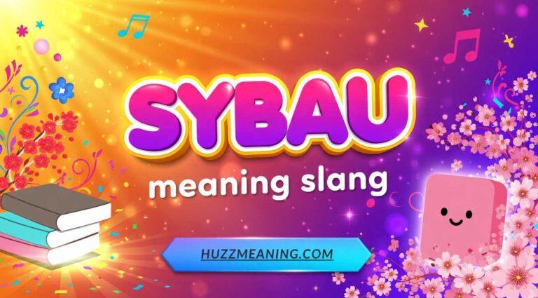 Sybau Meaning