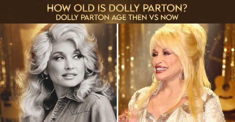 How Old Is Dolly Parton
