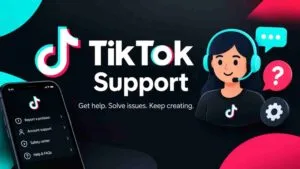 TikTok Support: How to Get Help and Fix Account Issues Fast
